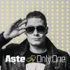 Aste - Album Only One