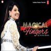 Gurbani Bhatia - Album Magical Fingers (Instrumental Version)