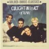 Caught In the Act - Album Golden Dance Classics: Caught In the Act - Caught In the Act of Love