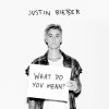 Justin Bieber - Album What Do You Mean?