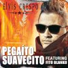Elvis Crespo feat. Fito Blanko - Album Pegaíto Suavecito