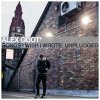 Alex Goot - Album Songs I Wish I Wrote: Unplugged