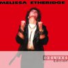 Melissa Etheridge - Album Melissa Etheridge - Deluxe Edition