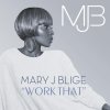 Mary J. Blige - Album Work That