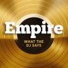 Empire Cast - Album What The DJ Says (feat. Jussie Smollett and Yazz)