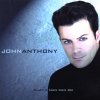 John Anthony - Album What a Man Can Do