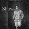 Shaw - Album Shaw