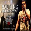 Radio MC - Album No la Hay