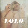 LOLO - Album In Loving Memory of When I Gave a Shit
