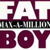 Maxamillion - Album Fat Boy (Remixes)