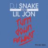 DJ Snake & Lil Jon - Album Turn Down for What