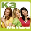 K3 - Album Alle Kleuren