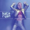 Kate Ryan - Album Scream for More