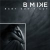 Bmike - Album Baby Don't Cut