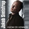 Jakob Sveistrup - Album Hvem Er Venner