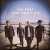 The Fray - Album Love Don't Die