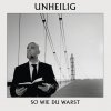 Unheilig - Album So wie du warst