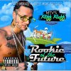 Riff Raff - Album Rookie of the Future