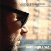 Santiago Cruz - Album La Memoria de los Sentimientos