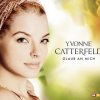 Yvonne Catterfeld - Album Glaub an mich