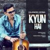 Gajendra Verma - Album Kyun Hai
