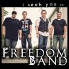 Freedom Band - Album I Seek You