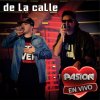 De La Calle - Album En Vivo en Pasión