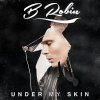 Robin Bengtsson - Album Under My Skin