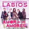 Jenny And The Mexicats - Album Labios