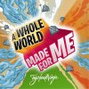 TryHardNinja - Album A Whole World Made for Me