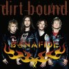 Bonafide - Album Dirt Bound