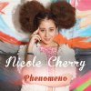 Nicole Cherry - Album Phenomeno