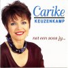 Carike Keuzenkamp - Album Net Een Soos Jy