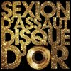 Sexion d'Assaut - Album Disque d'or