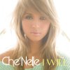 Che'Nelle - Album I Will