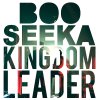 Boo Seeka - Album Kingdom Leader – Single