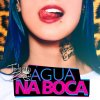 MC Tati Zaqui - Album Água na Boca