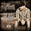 Matt Stillwell - Album The Way You Make Me Feel