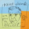 Kent - Album Un peu de Prévert