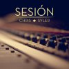 Chris Syler - Album Sesión