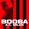 Booba - Album A.C. Milan