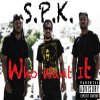 SPK - Album Who Want It
