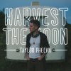 Taylor Phelan - Album Harvest the Moon
