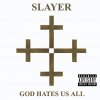 Slayer - Album God Hates Us All