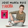 Jose Maria Ruiz - Album Y Ahora (Ganador La Voz Kids 2015)