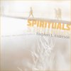 Stephen J. Anderson - Album Spirituals