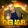 Cheb Adjel - Album Merioula baghia tebate