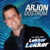 Arjon Oostrom - Album Lekker Lekker
