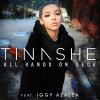Tinashe feat. Iggy Azalea - Album All Hands On Deck (Remix)
