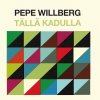 Pepe Willberg - Album Tällä Kadulla